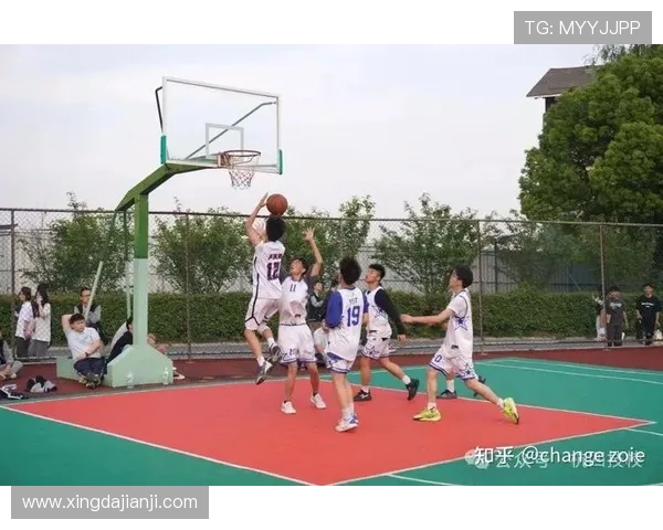 篮球点燃青春梦想凝聚团队力量谱写热血拼搏新篇章 篮球点燃青春梦想凝聚团队力量谱写热血拼搏新篇章