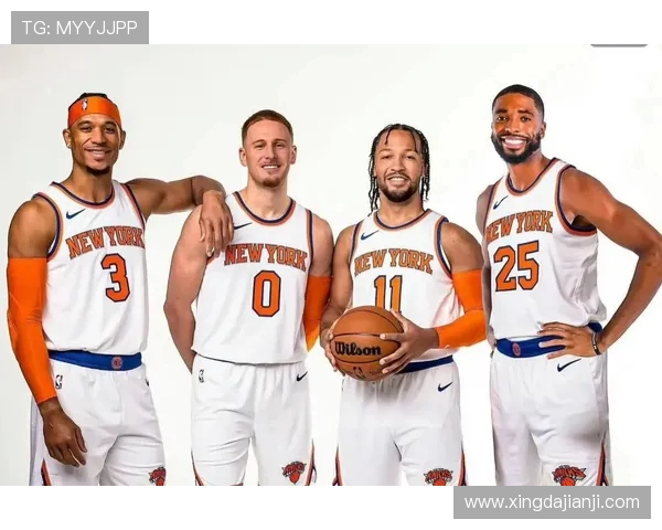 纽约尼克斯新赛季全面崛起探秘球队阵容潜力与未来发展方向